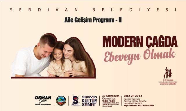 Serdivan Belediyesi’nden “Aile Gelişim Programı-II”