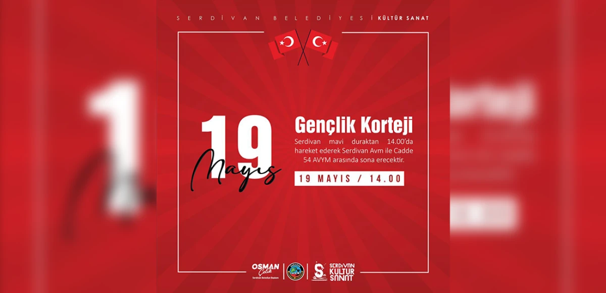 Serdivan'da 19 Mayıs Coşkusu Sokaklara Taşınıyor